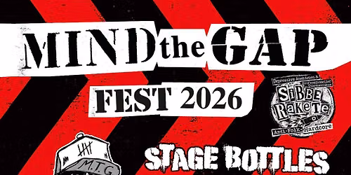 MIND THE GAP FEST 2026 mit STAGE BOTTLES, BERLIN 2.0, NOVOTNY TV, ASTRA ZOMBIES, Sibbe Rakete!