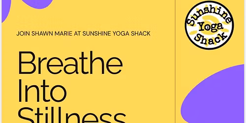 Breathe Into Stillness 