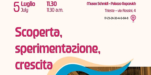 Scoperta, sperimentazione, crescita