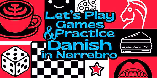Let's Play Games and Practice Danish - IN N\u00d8RREBRO