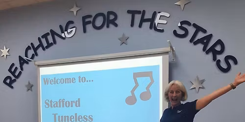 Stafford Tuneless Choir - Sing like one's listening **New Time**