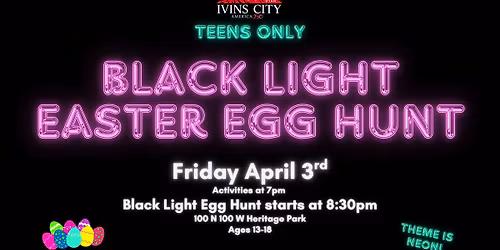 Teen Blacklight Easter Egg Hunt