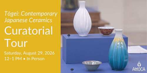 Curator Walk-Through: T\u014dgei: Contemporary Japanese Ceramics