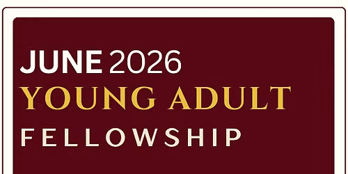 Young Adult Fellowship | June 2026 Events