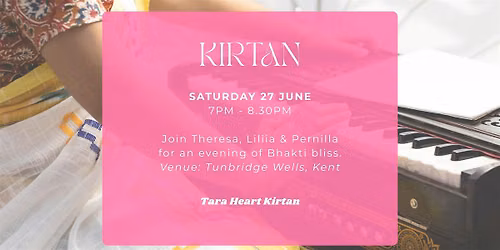 Full Moon Rising Kirtan \u2013 Tunbridge Wells
