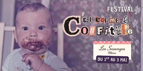 FESTIVAL C'EST COMME LA CONFITURE