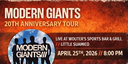 Modern Giants 20th Anniversary tour at Wouter\u2019s!