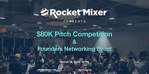 $80K Pitch Competition & Founders Networking Event