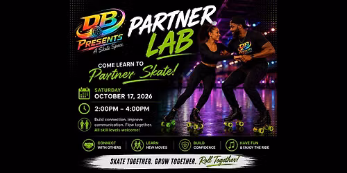 DB Presents: Partner Lab - Learn to Partner Skate