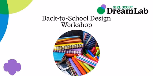 Back-to-School Design Workshop