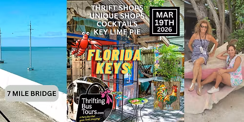 3\/19 Thrifting Bus Board in Naples to the FLORIDA KEYS