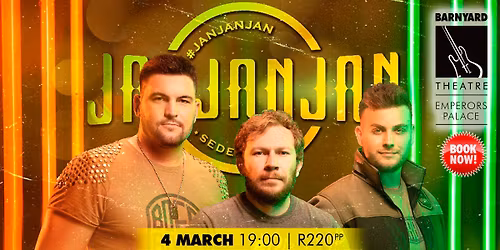 JAN JAN JAN @ EMPERORS PALACE BARNYARD