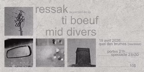 RESSAK \/ TI BOEUF \/ MID DIVERS AU QUAI DES BRUMES