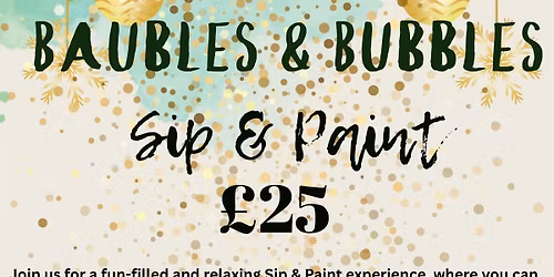 Baubles & Bubbles - Sip & Paint
