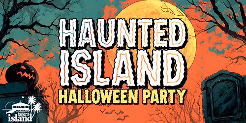 HAUNTED ISLAND HALLOWEEN PARTY