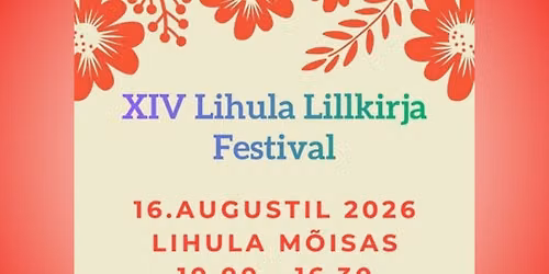 XIV Lihula Lillkirja Festival 16.08 Lihulas