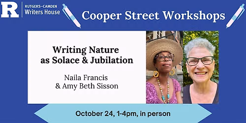 Cooper Street Workshop: Writing Nature as Solace & Jubilation