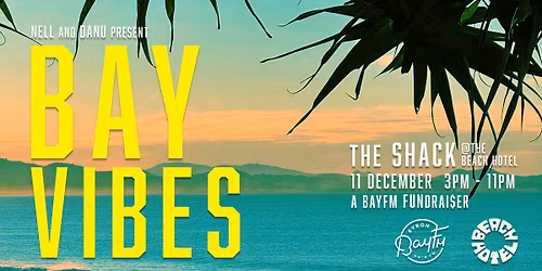 BAY VIBES @ The Shack