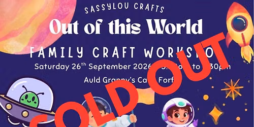 Out of this World SassyLou Crafts Family Craft Workshop