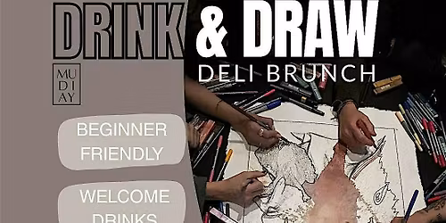 Drink & Draw- Deli Brunch @Shoreditch