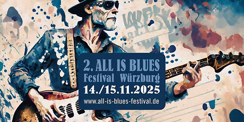 2. All is Blues Festival \u2013 Michael van Merwyk Trio (D) \/ Andrea de Luca (I)