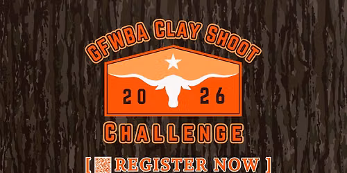 GFWBA Clay Shoot Challenge 2026 \ud83d\udfe0\ud83d\udca5
