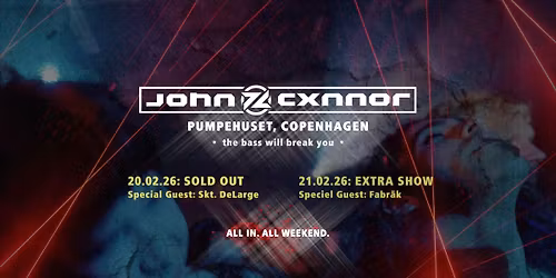 John Cxnnor (special guest: Skt. DeLarge) \/\/ Pumpehuset (UDSOLGT)