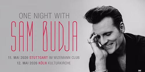 SAM BUDJA - One Night with SAM BUDJA - K\u00f6ln, Kulturkirche