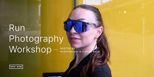 Run Photography Workshop - Leslieville