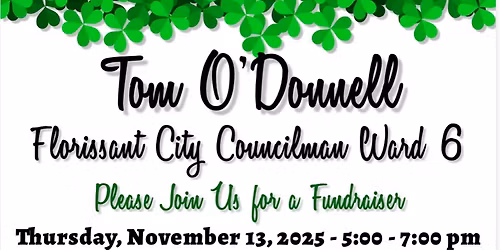 Tom O\u2019Donnell Ward 6 Fundraiser - Brews & Bites