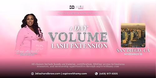 VOLUME LASH EXTENSION CERTIFICATION \u2013 SAN DIEGO, CA (NOV 18, 2026)