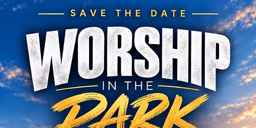 Worship In the Park 