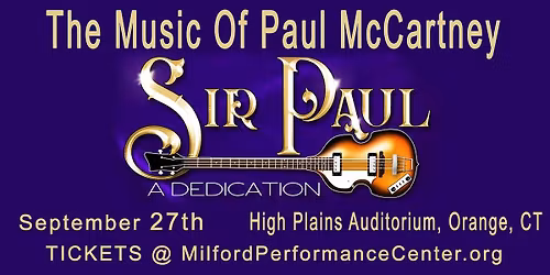 Sir Paul - Dedication to Paul McCartney