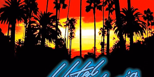 Hotel California - A Salute to The Eagles