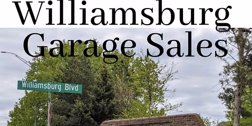 2026 Williamsburg Neighborhood Garage Sales