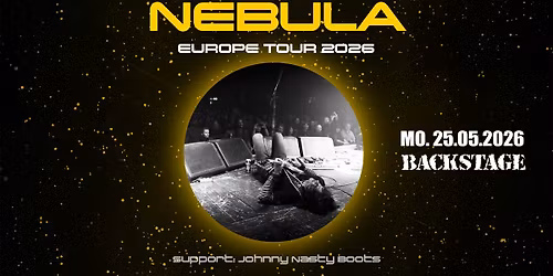NEBULA | EUROPE TOUR 2026 | BACKSTAGE M\u00dcNCHEN 2026