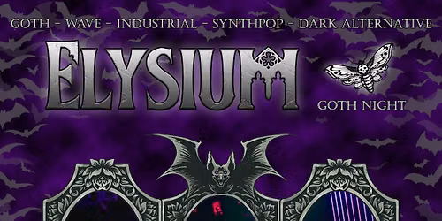 Elysium Goth Night Melbourne - Sat 15 August