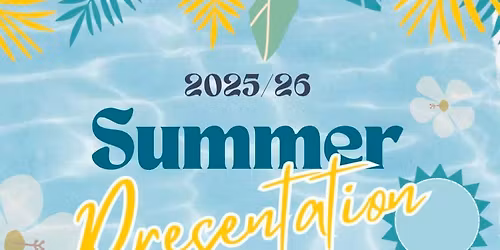 Summer Season Presentation 