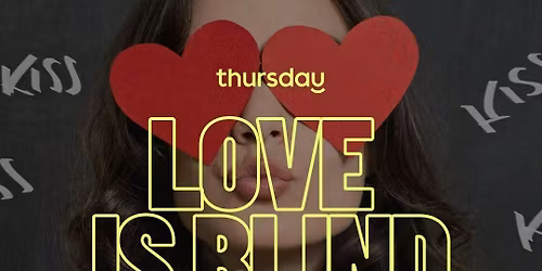 LOVE IS BLIND | SINGLES CLUB | WROCLAW