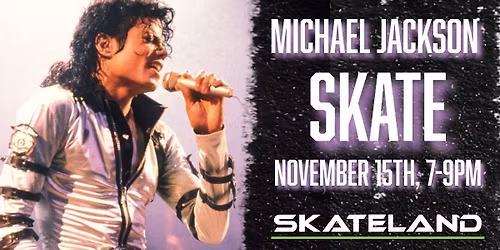 Michael Jackson Skate at Skateland