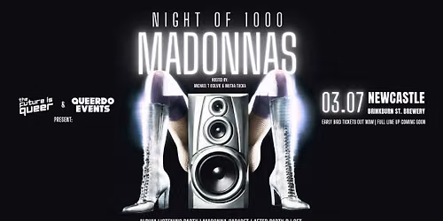 Night of 1000 Madonnas - Newcastle