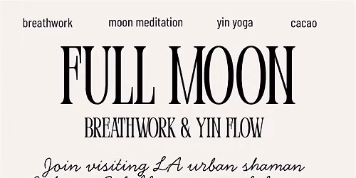 Full Moon Breathwork & Yin Flow
