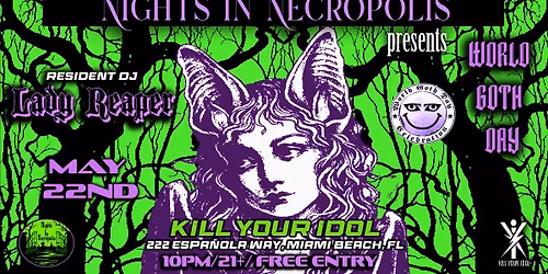 Nights in Necropolis presents: World Goth Day Celebration w\/ Lady Reaper 