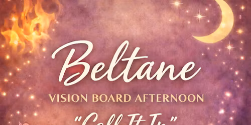 Beltane Vision Board Workshop