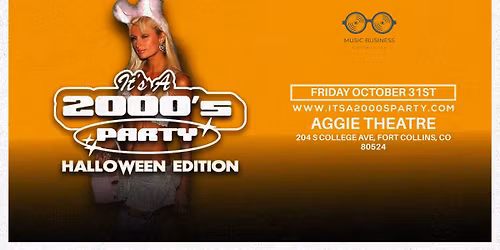 It's a 2000's Party: Halloween | Aggie Theatre | Presented by CSU Music Business Collective