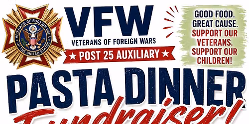 VFW POST#25 ANNUAL PASTA DINNER