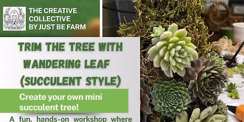Trim the Tree - Succulent Style 