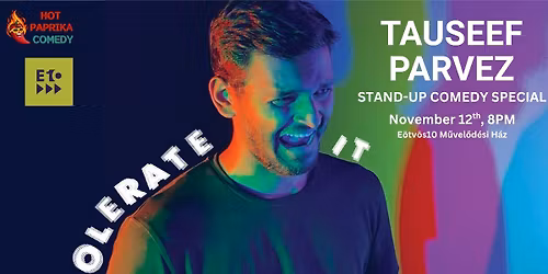 Tolerate It: English Stand-Up Comedy Special | Tauseef Parvez