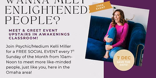 Meet & Greet with Psychic\/Medium Kelli Miller & Awakenings