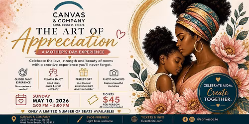 The Art of Appreciation: Mother\u2019s Day Experience